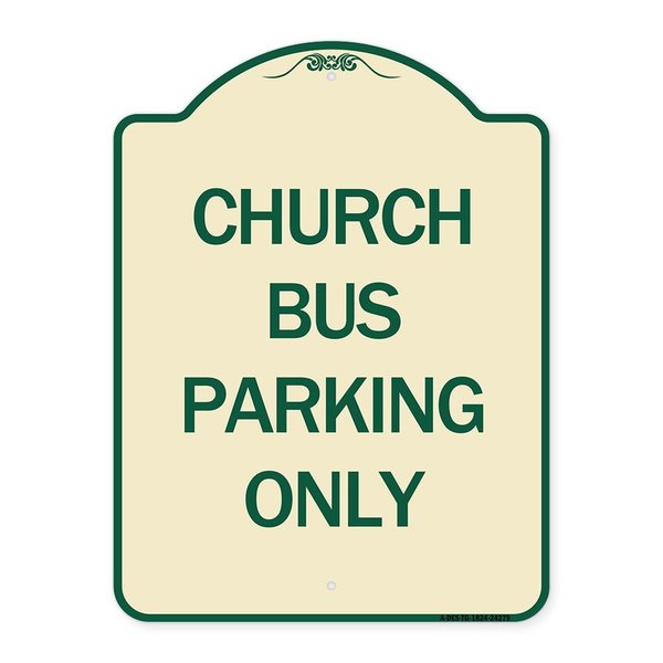 Signmission Church Bus Parking Only Heavy-Gauge Aluminum Architectural Sign, 24" x 18", TG-1824-24279 A-DES-TG-1824-24279